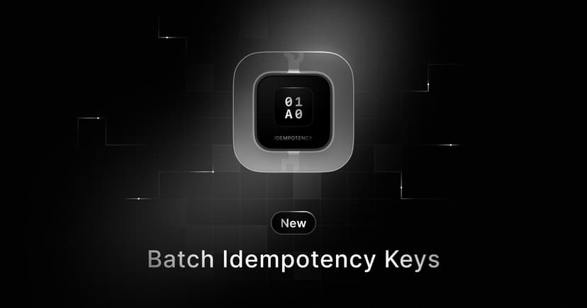 Batch Idempotency Keys